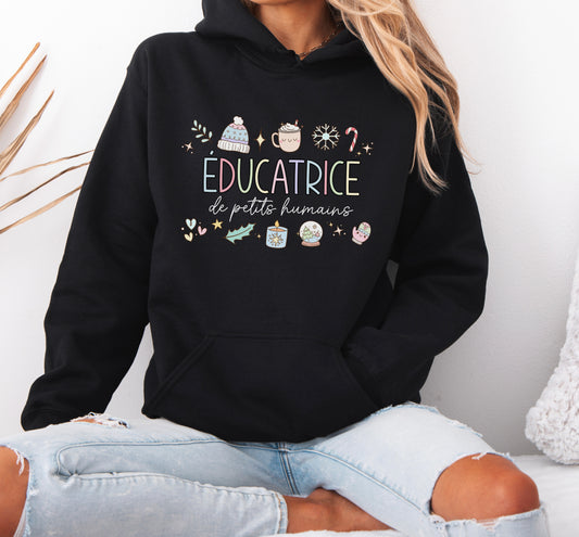 Éducatrice de Petits Humains Hoodie