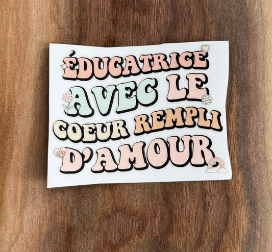 Éducatrice Avec Le Coeur Rempli D'amour UV Dtf Sticker