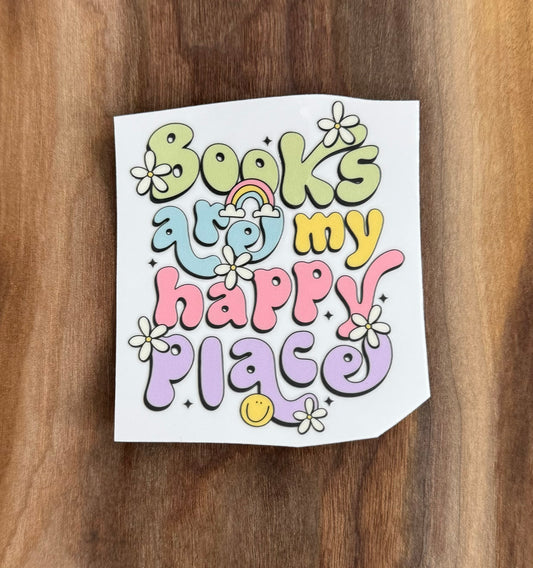 Books are my Happy Place UV Dtf Sticker