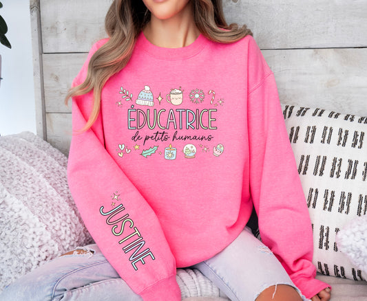 Éducatrice de Petits Humains With Name On Sleeve Crewneck