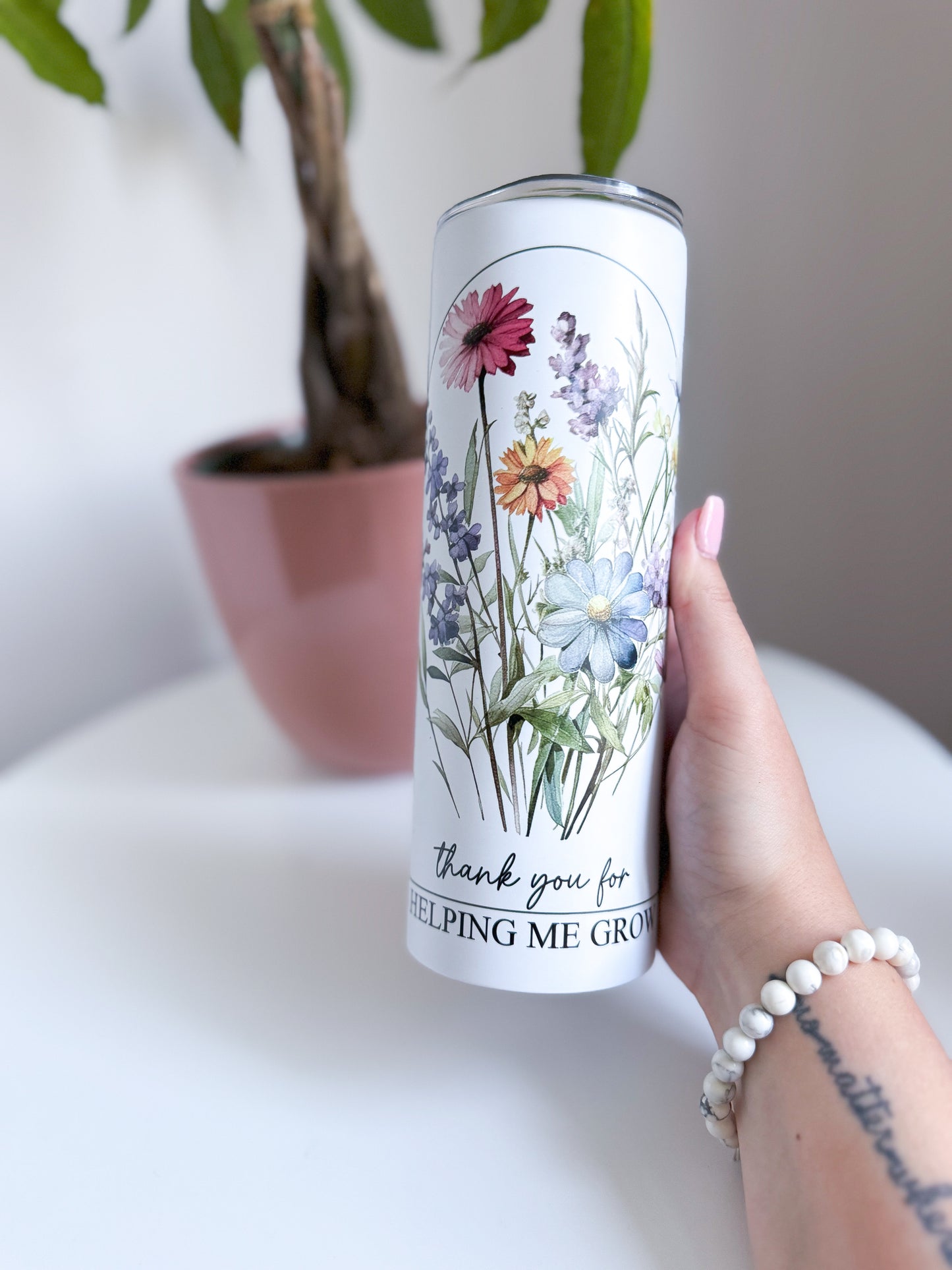 Thank You For Helping Me Grow Tumbler