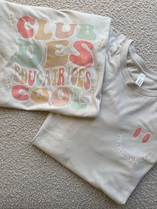Club Des Éducatrices/Enseignantes Cool T-Shirt