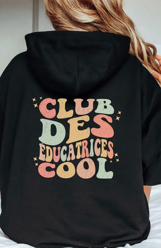 Éducatrice/Enseignante Cool Hoodie