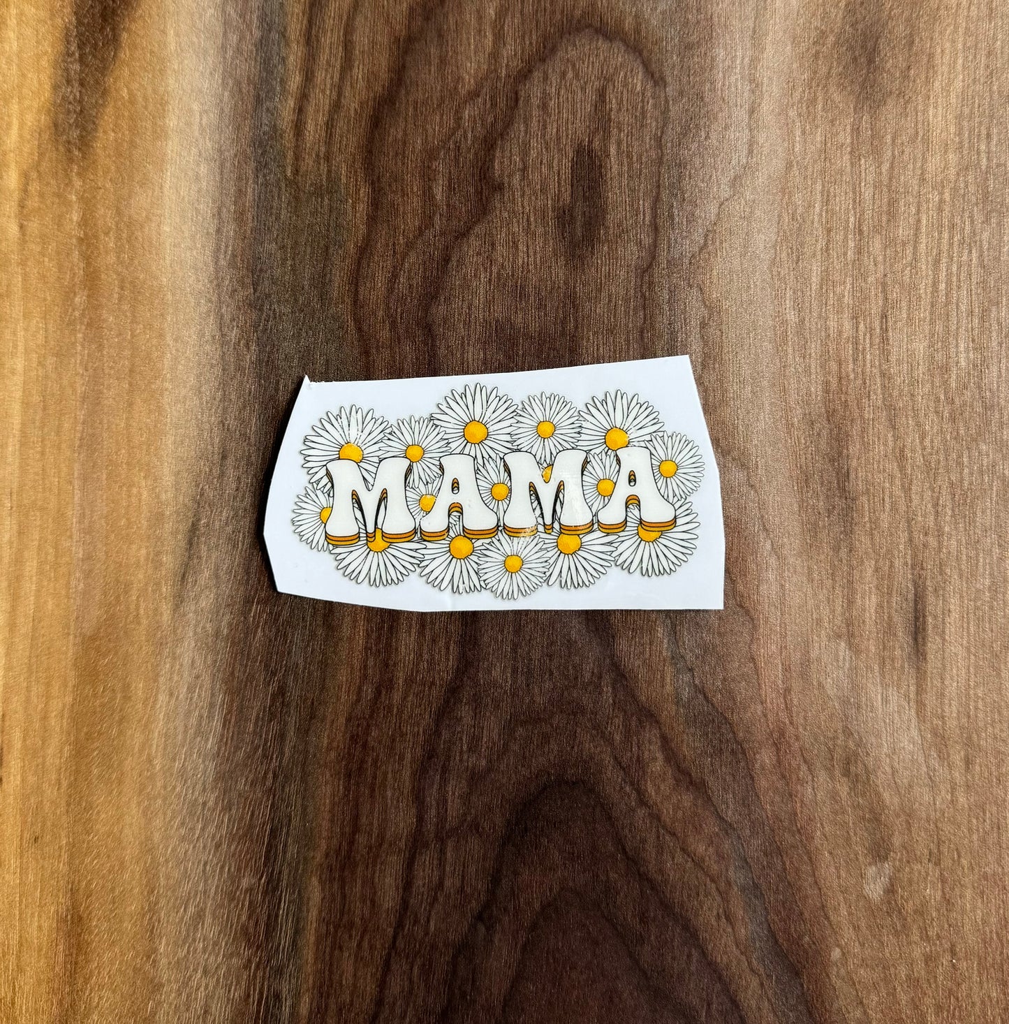 Mama UV Dtf Sticker