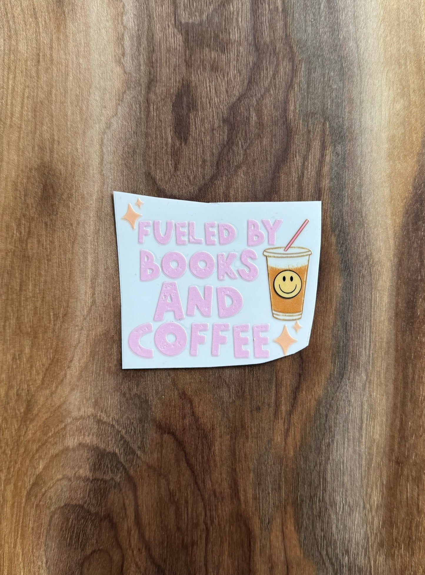 Fueled By Books And Coffee UV Dtf Sticker