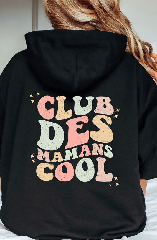 Hoodie Mamans Cool