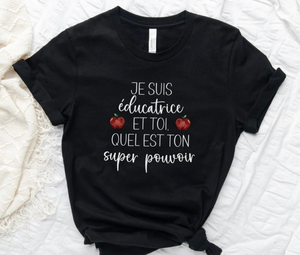 Quel est ton Super Pouvoir T-Shirt