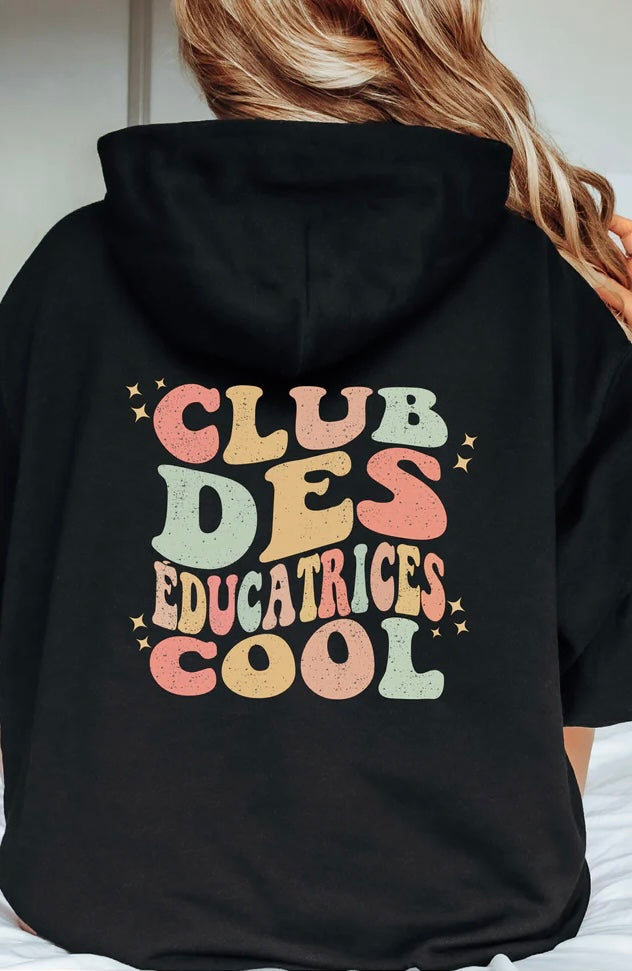 Hoodie Éducatrice/Enseignante Cool