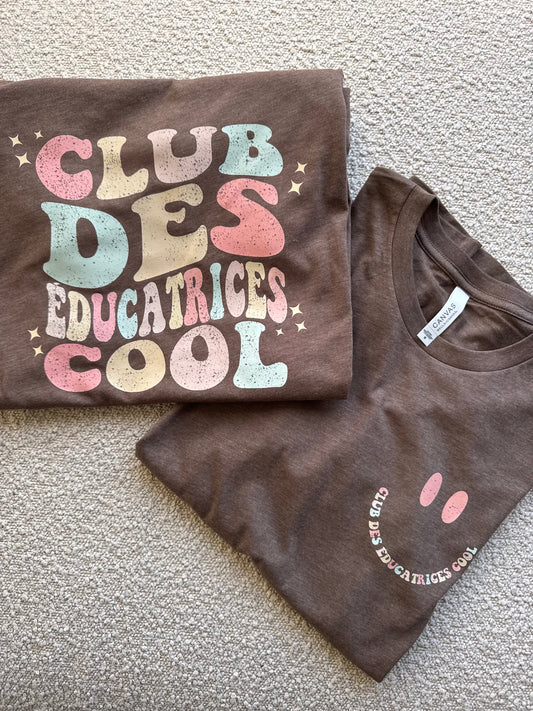 Club Des Éducatrices/Enseignantes Cool T-Shirt